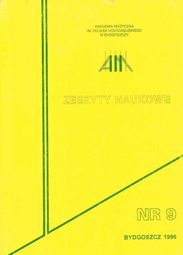 ZESZYT NAUKOWY nr 9, Z badań nad muzyką i życiem muzycznym Pomorza i Kujaw (2)